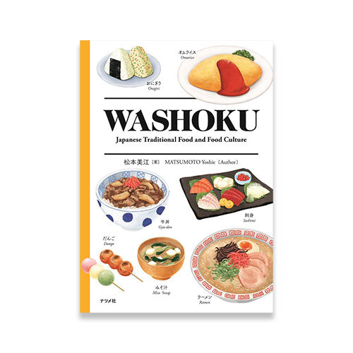 Washoku – Japanese Traditional Food and Food Culture