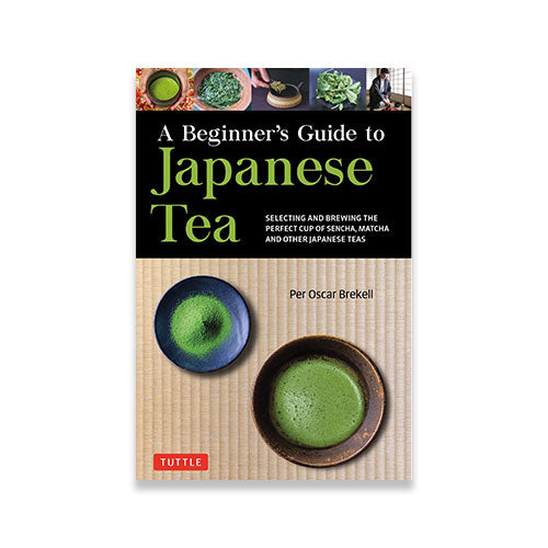A Beginner’s Guide to Japanese Tea
